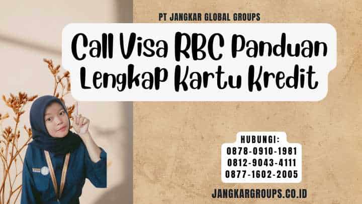 Call Visa RBC Panduan Lengkap Kartu Kredit