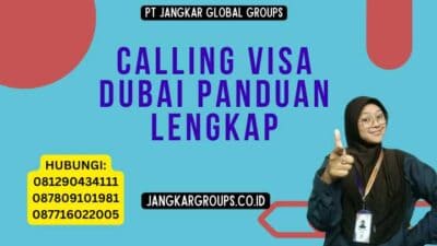 Calling Visa Dubai Panduan Lengkap