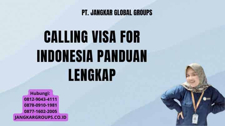 Calling Visa For Indonesia Panduan Lengkap