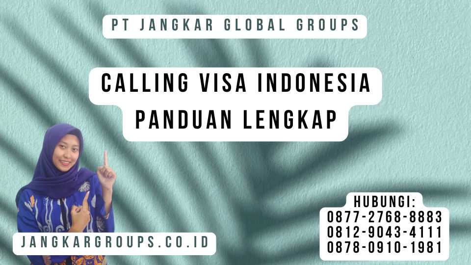 Calling Visa Indonesia Panduan Lengkap