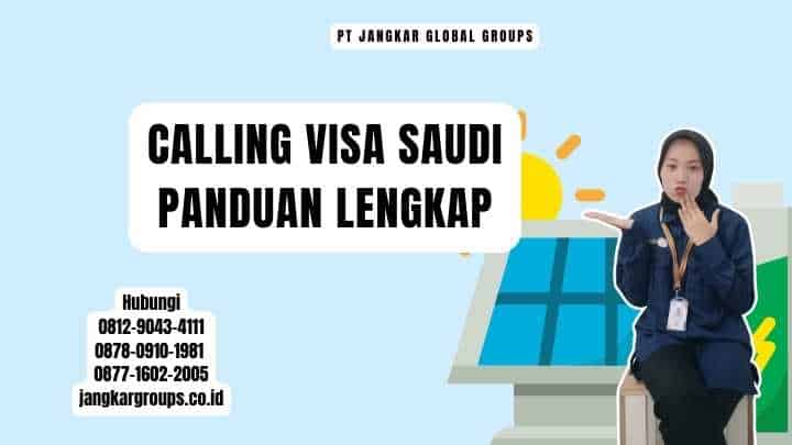 Calling Visa Saudi Panduan Lengkap