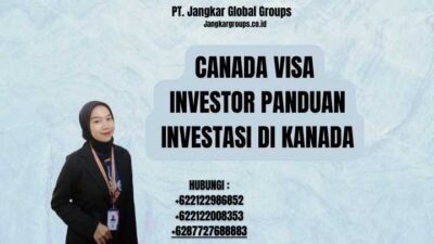 Canada Visa Investor Panduan Investasi di Kanada