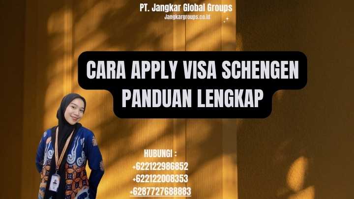Cara Apply Visa Schengen Panduan Lengkap