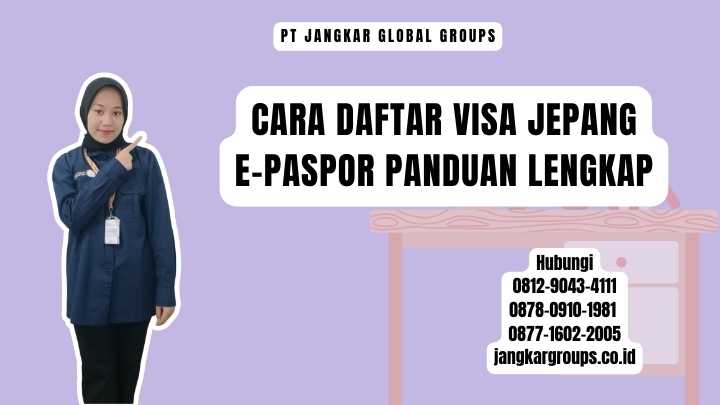 Cara Daftar Visa Jepang E-Paspor Panduan Lengkap