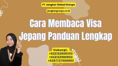 Cara Membaca Visa Jepang Panduan Lengkap