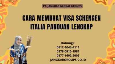 Cara Membuat Visa Schengen Italia Panduan Lengkap