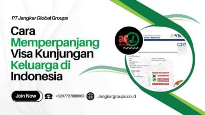 Cara Memperpanjang Visa Kunjungan Keluarga di Indonesia