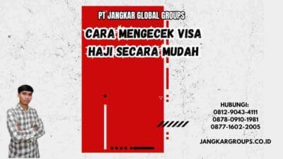 Cara Mengecek Visa Haji Secara Mudah