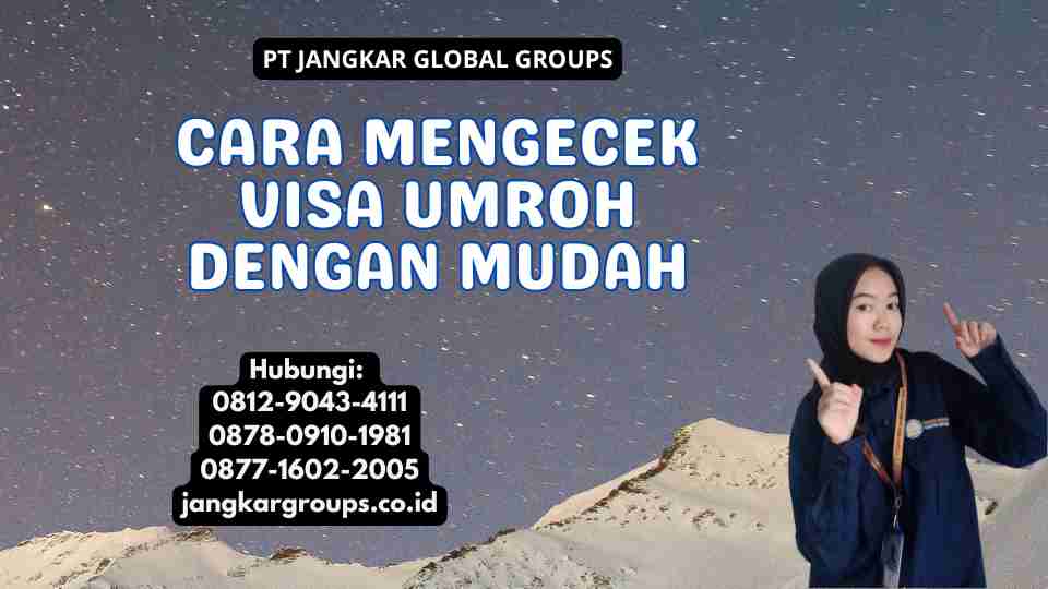 Cara Mengecek Visa Umroh dengan Mudah