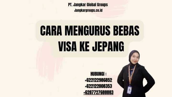 Cara Mengurus Bebas Visa Ke Jepang
