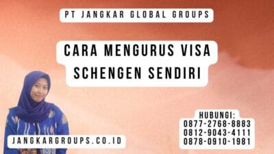 Cara Mengurus Visa Schengen Sendiri