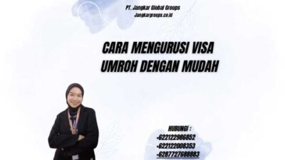 Cara Mengurusi Visa Umroh dengan Mudah