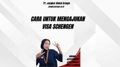 Cara Untuk Mengajukan Visa Schengen