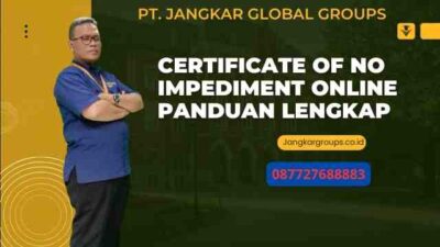 Certificate Of No Impediment Online Panduan Lengkap