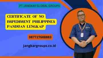 Certificate Of No Impediment Philippines Panduan Lengkap