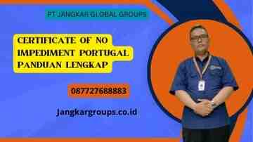 Certificate Of No Impediment Portugal Panduan Lengkap