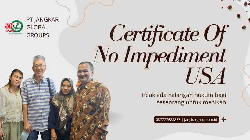 Certificate Of No Impediment USA Panduan Lengkap Urus CNI