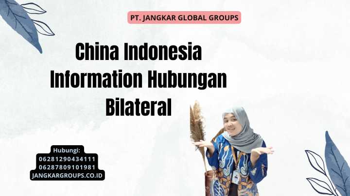 China Indonesia Information Hubungan Bilateral