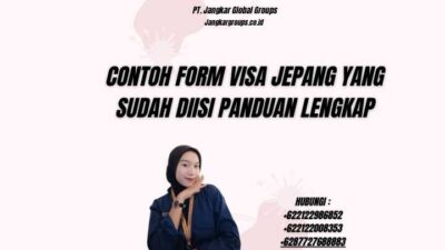 Contoh Form Visa Jepang Yang Sudah Diisi Panduan Lengkap