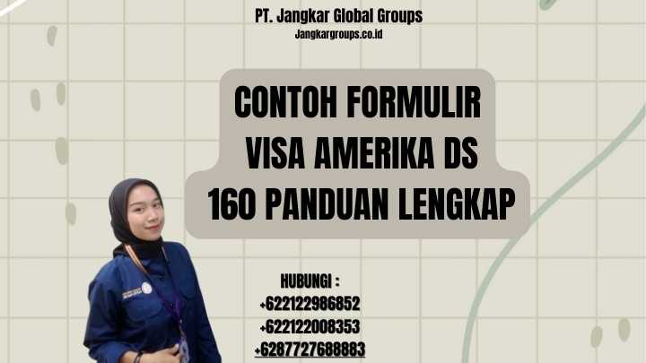 Contoh Formulir Visa Amerika DS 160 Panduan Lengkap