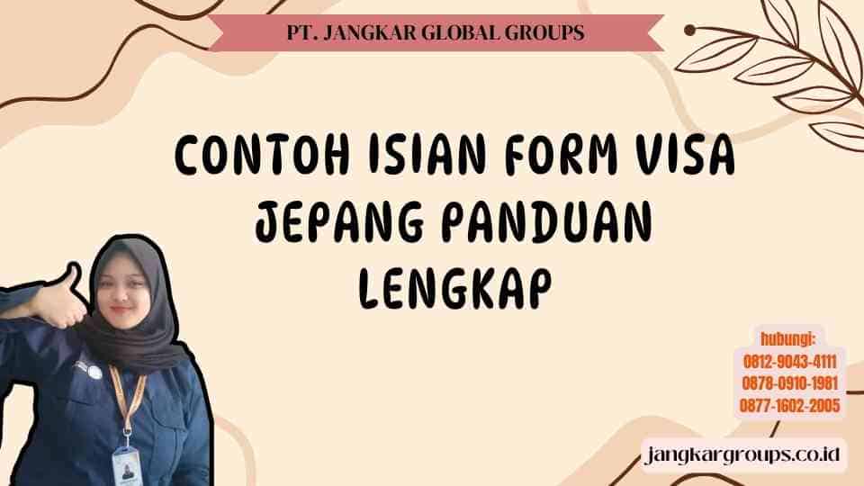 Contoh Isian Form Visa Jepang Panduan Lengkap