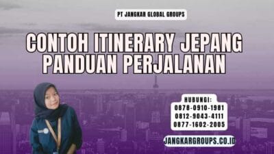 Contoh Itinerary Jepang Panduan Perjalanan