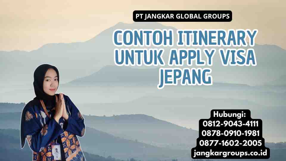 Contoh Itinerary Untuk Apply Visa Jepang