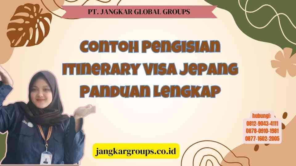 Contoh Pengisian Itinerary Visa Jepang Panduan Lengkap