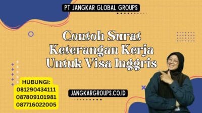 Contoh Surat Keterangan Kerja Untuk Visa Inggris