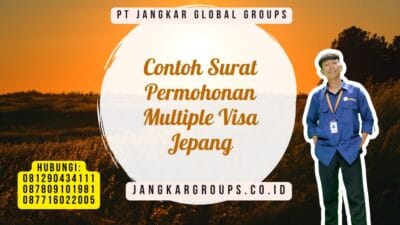 Contoh Surat Permohonan Multiple Visa Jepang