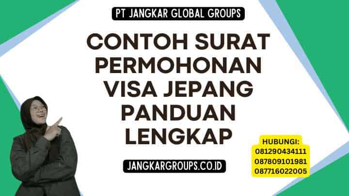 Contoh Surat Permohonan Visa Jepang Panduan Lengkap