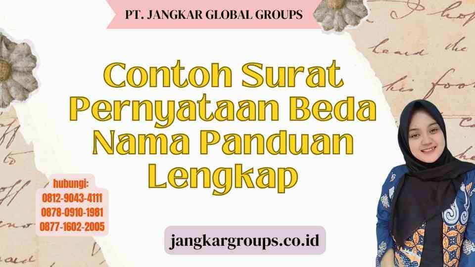 Contoh Surat Pernyataan Beda Nama Panduan Lengkap