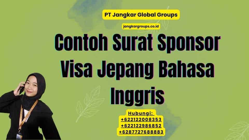 Contoh Surat Sponsor Visa Jepang Bahasa Inggris