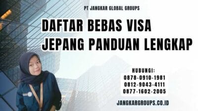Daftar Bebas Visa Jepang Panduan Lengkap