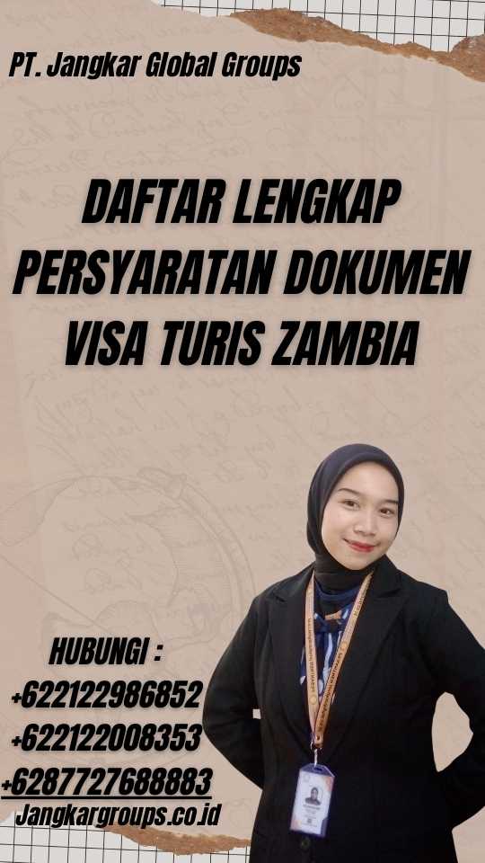Daftar Lengkap Persyaratan Dokumen Visa Turis Zambia