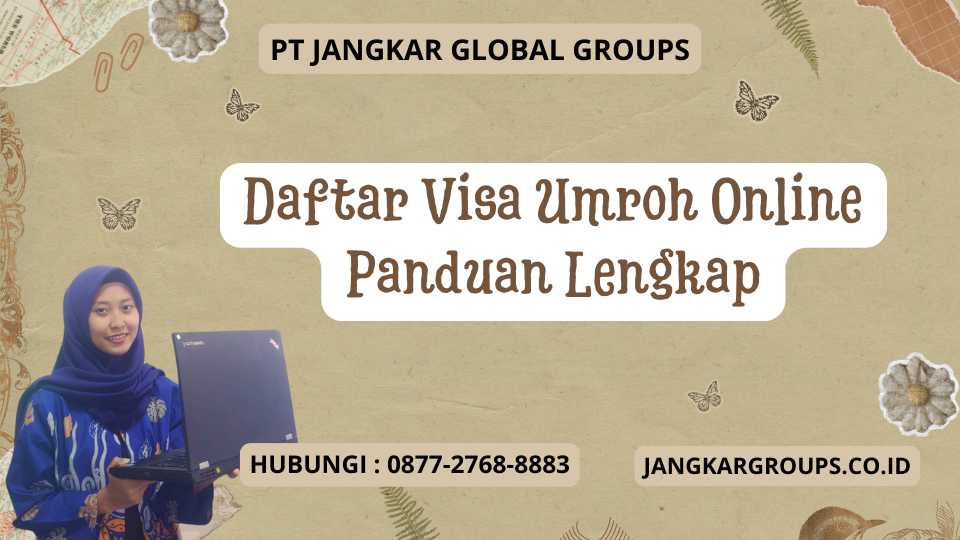 Daftar Visa Umroh Online Panduan Lengkap