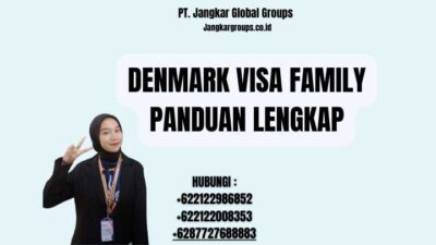 Denmark Visa Family Panduan Lengkap