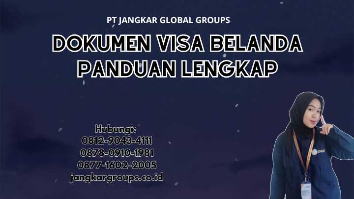 Dokumen Visa Belanda Panduan Lengkap