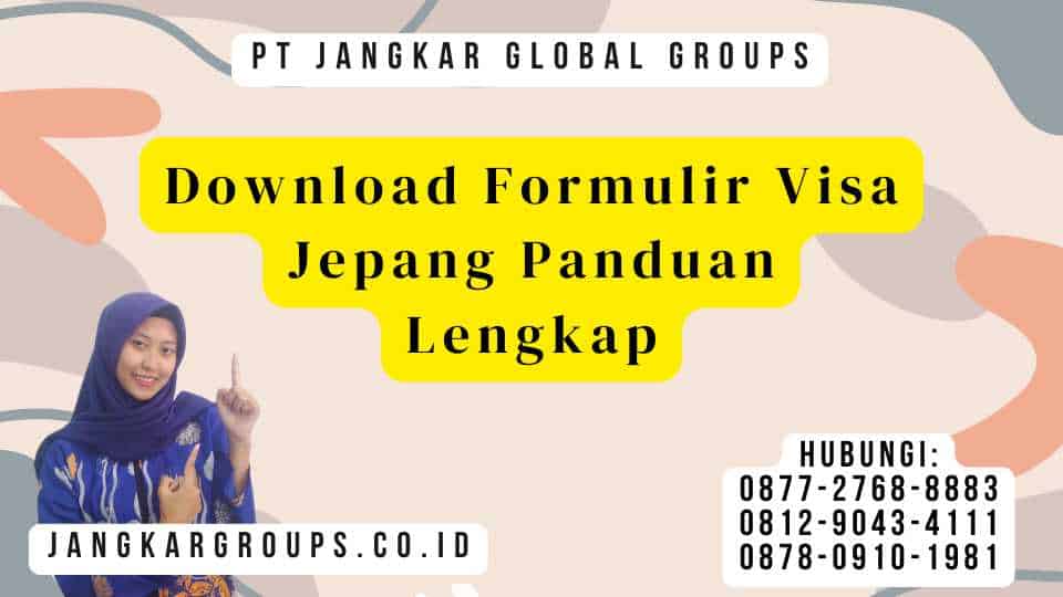 Download Formulir Visa Jepang Panduan Lengkap