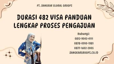 Durasi 482 Visa Panduan Lengkap Proses Pengajuan