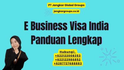 E Business Visa India Panduan Lengkap