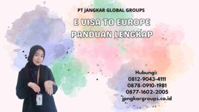 E Visa To Europe Panduan Lengkap