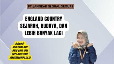 England Country Sejarah, Budaya, dan Lebih Banyak Lagi