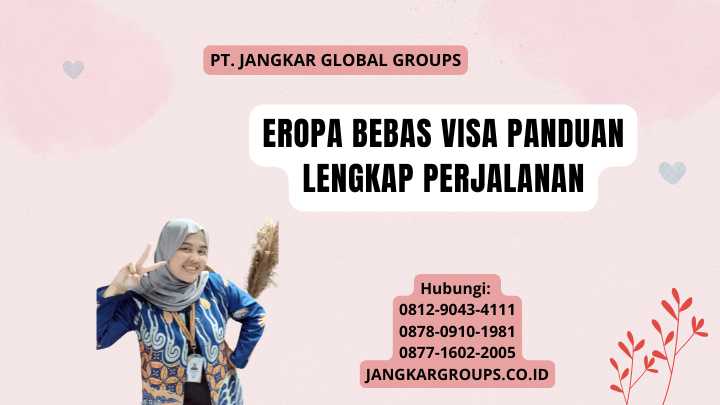 Eropa Bebas Visa Panduan Lengkap Perjalanan