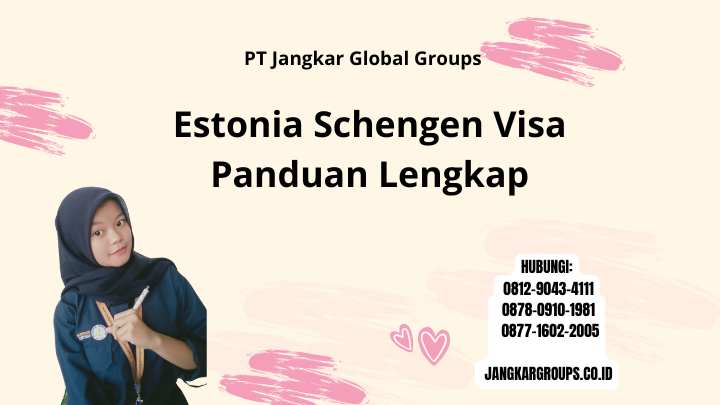 Estonia Schengen Visa Panduan Lengkap