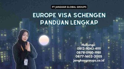 Europe Visa Schengen Panduan Lengkap