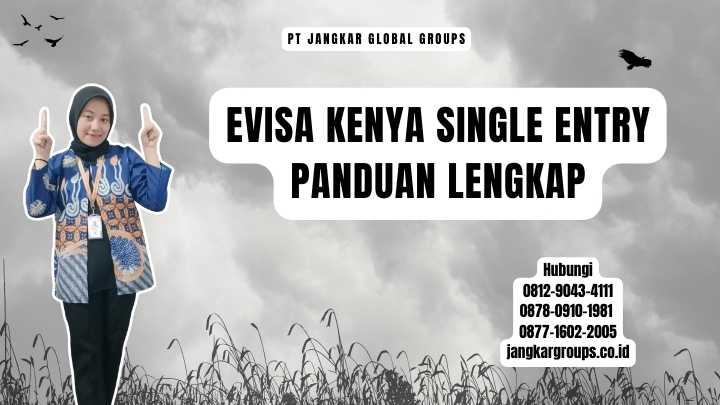 Evisa Kenya Single Entry Panduan Lengkap