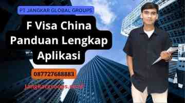 F Visa China Panduan Lengkap Aplikasi