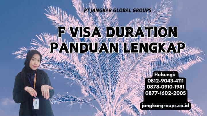 F Visa Duration Panduan Lengkap