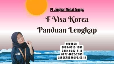 F Visa Korea Panduan Lengkap
